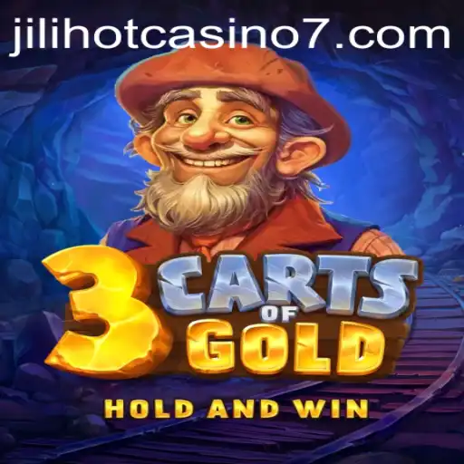 3cartsOfGold: Delve into the Exciting World of Jilihot Casino
