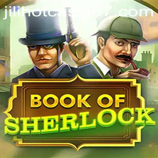 Exploring the Exciting World of BookOfSherlock in Jilihot Casino