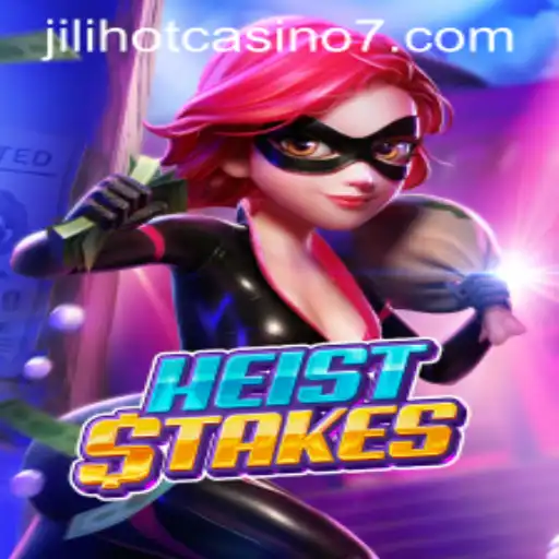 The Thrills and Strategies of HeistStakes at Jilihot Casino