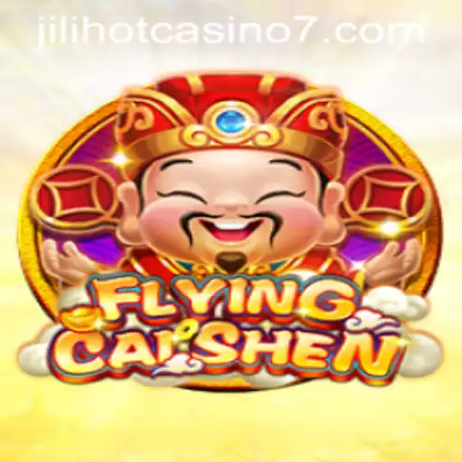 Explore the Thrills of FlyingCaiShen at JiliHot Casino