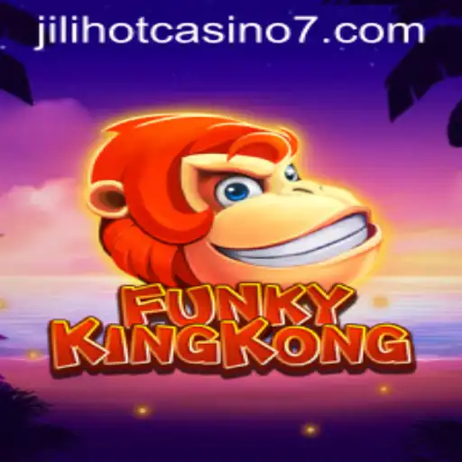 Explore the Thrilling World of FunkyKingKong at Jilihot Casino