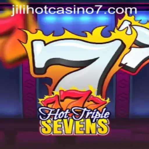 Exploring HotTripleSevens at Jilihot Casino
