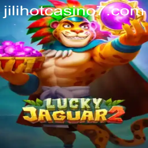 Exploring the Excitement of Luckyjaguar2 at Jilihot Casino