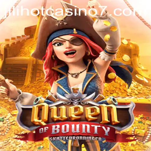 Exploring the Engaging World of Queen of Bounty at Jilihot Casino