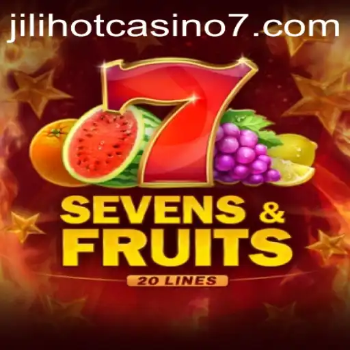Explore the Exciting World of SevensFruits20 at JiliHot Casino