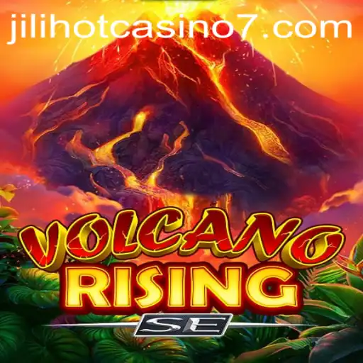 Exploring VolcanoRisingSE: The Thrilling New Game Trending at Jilihot Casino