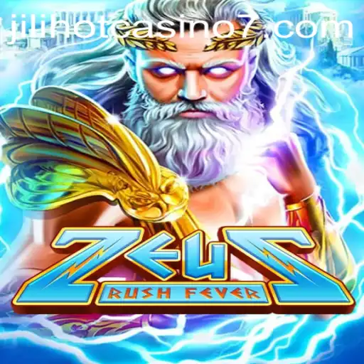 ZeusRushFever: A Thrilling Addition to the Jilihot Casino Experience