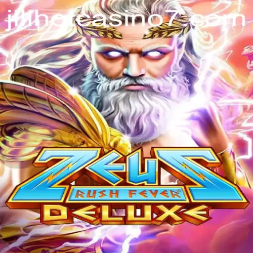 The Exciting World of ZeusRushFeverDeluxe at Jilihot Casino